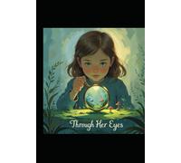 Through Her Eyes
