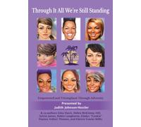 Through It All We're Still Standing: Empowered and Triumphant Adversity