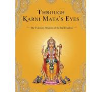 Through Karni Mata’s Eyes: The Visionary Wisdom of the Rat Goddess