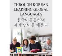 Through Korean Learning Global Languages