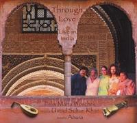 Felix Maria Woschek Through Love - Life in India (CD)