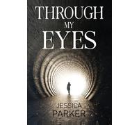 Through My Eyes