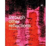 Alive AG – Through Other Reflections