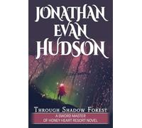 Through Shadow Forest: A New Adult Epic Fantasy Novel