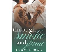 Through Smoke and Flame