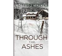 Through the Ashes: 97