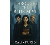Through The Blue Mist: 1