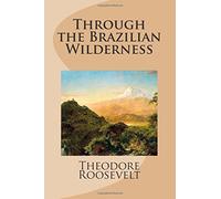 Through the Brazilian Wilderness