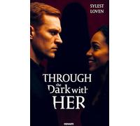 Through the Dark with Her