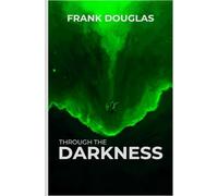 Through the Darkness