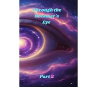 Through the Dreamer's Eye: Part 2