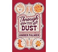 Amber Palmer Through the Dust (Tascabile) Black Springs Ranch