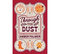 Through the Dust