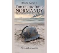 Through the Dust of Normandy