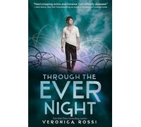 Through the Ever Night