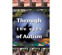 Through the eyes of Autism
