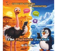 Through the Eyes of Imagination: The Flightless Pen Pals