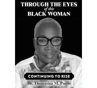 Through the Eyes of this Black Woman