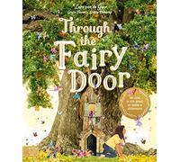 Through the Fairy Door : No One Is Too Small to Make a Difference