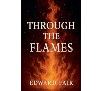 Through The Flames