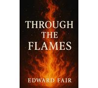 Through The Flames