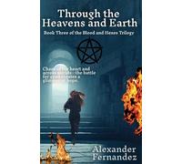Through the Heavens and Earth