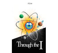Through the I: A Journey to Enlightenment