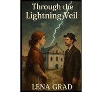 Through the Lightning Veil