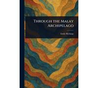 Through the Malay Archipelago