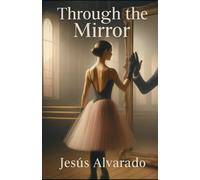 Through the Mirror
