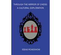 Through The Mirror Of Chess: A Cultural Exploration (DVD)