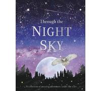 Through the Night Sky (Copertina rigida) Journey Through