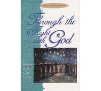 Through the Night with God: Meditations to End Your Day God's Way (Quiet Moments with God Devotional) (1999-09-04)
