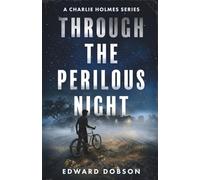 Through the Perilous Night