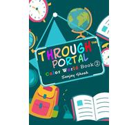 THROUGH THE PORTAL: Color World Book 2