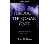 Through the Roman Gate: 1.2