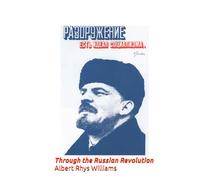 Through the Russian Revolution