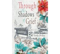 Through the Shadows of Grief