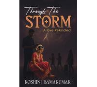 Through The Storm: A Love Rekindled