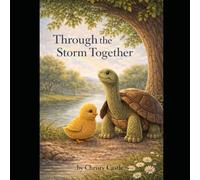 Through the Storm Together