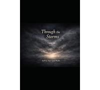 THROUGH THE STORMS