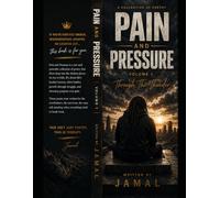 Through The Thunder: Volume 1: Pain & Pressure