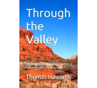Through the Valley: Fifty Poems for Loss, Grief, Comfort, Remembrance & Healing Hope