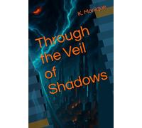 Through the Veil of Shadows