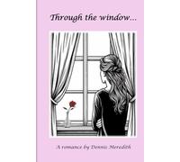Through the Window