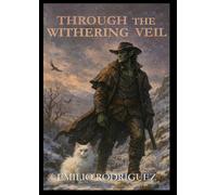 Through The Withering Veil: '