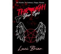 Through Your Eyes: A Dark Lite Rom-Com
