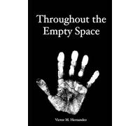 Throughout The Empty Space