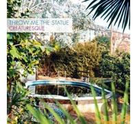 Throw Me The Statue Creaturesque (CD) Album