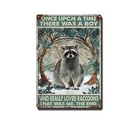 THUANCKY Targa in latta retrò "Once Upon A Time There was A Boy Who Really Loved Raccoons That was Me for Man Cave Garage Bar Pub Home" 20,3 x 30,5 cm